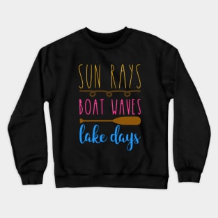 Lake Days Designs 2 Crewneck Sweatshirt